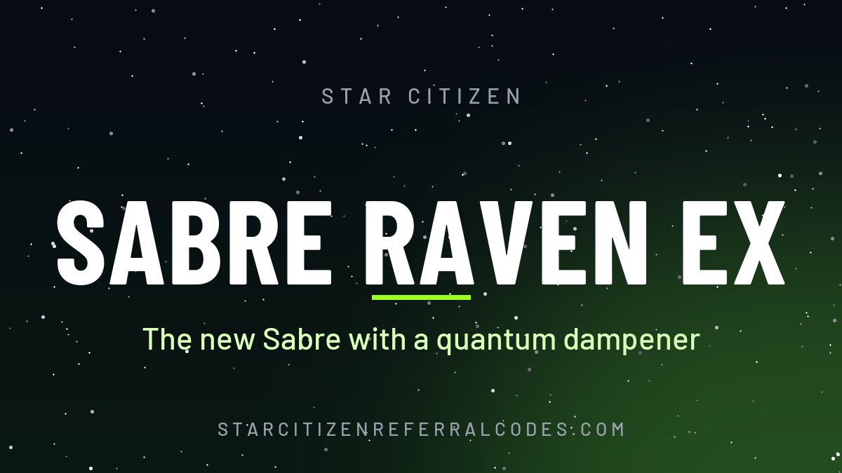 Aegis Sabre Raven EX: the new Sabre with a quantum dampener