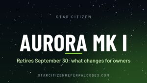 RSI Aurora Mk I retires September 30