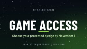 Star Citizen Game Access: choose your protected pledge by November 1