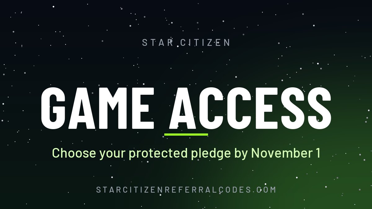 Star Citizen Game Access: choose your protected pledge by Nov 1