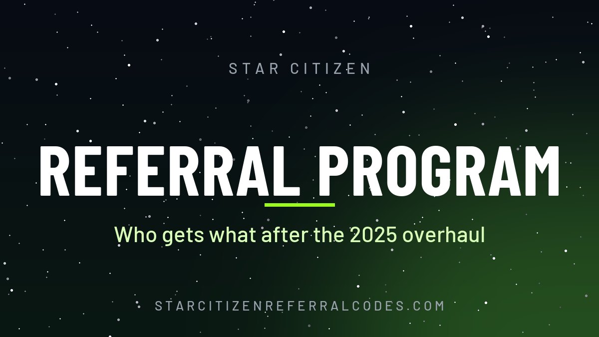 Star Citizen referral program explained: who gets what