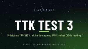 Star Citizen TTK balance test 3: what changed for ship combat